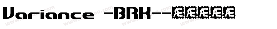 Variance -BRK-字体转换